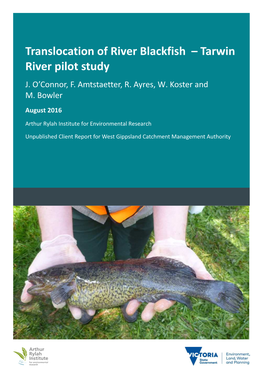 Translocation of River Blackfish – Tarwin River Pilot Study J