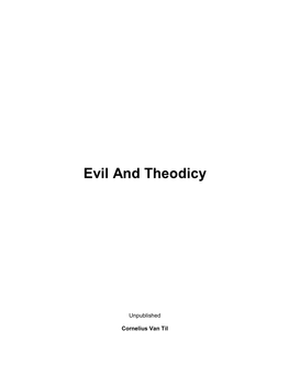 Evil and Theodicy