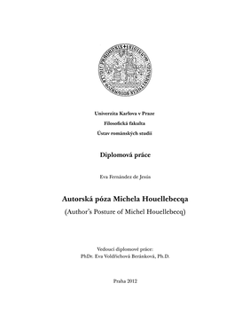 Autorská Póza Michela Houellebecqa (Author’S Posture of Michel Houellebecq)