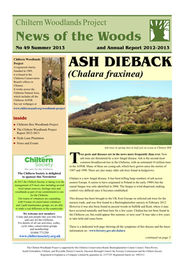 ASH DIEBACK Founded in 1989, It Is Based in the (Chalara Fraxinea) Chilterns Conservation Board's Offices in Chinnor