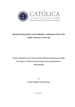 Bacterial Diversity and Antibiotic Resistance from the Water Source to the Tap