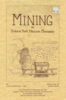 THE NATIONAL PARK SERVICE the Lost Horse Mine Why Is the Mine Called the 