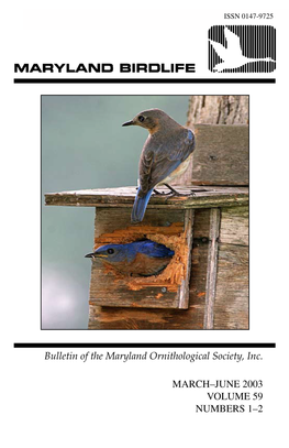 Bulletin of the Maryland Ornithological Society, Inc. MARCH–JUNE 2003