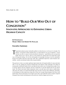 How to “Build Our Way out of Congestion” Innovative Approaches to Expanding Urban Highway Capacity