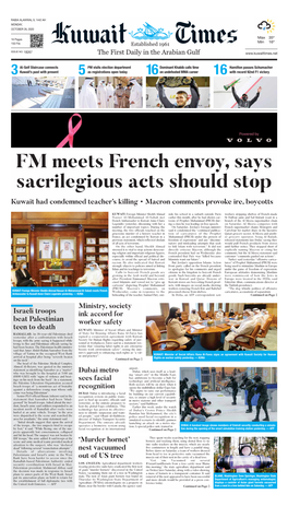 FM Meets French Envoy, Says Sacrilegious Acts Should Stop Kuwait Had Condemned Teacher’S Killing • Macron Comments Provoke Ire, Boycotts
