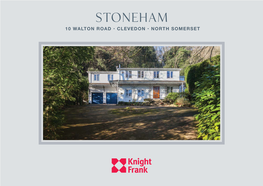 Stoneham 10 WALTON ROAD • CLEVEDON • NORTH SOMERSET Stoneham 10 WALTON ROAD • CLEVEDON