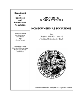 HOMEOWNERS' ASSOCIATIONS Incorporated Herein by Reference to the Extent Those Chapters Are Consistent with These Rules