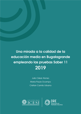 Una Mirada a La Calidad De La Educación Media En Bugalagrande Empleando Las Pruebas Saber 11 2019