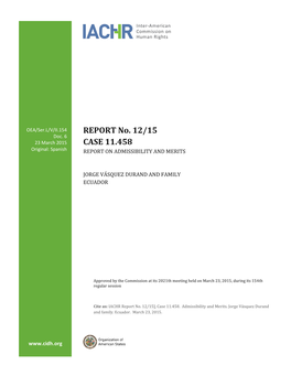 REPORT No. 12/15 CASE 11.458 REPORT on ADMISSIBILITY and MERITS JORGE VÁSQUEZ DURAND and FAMILY ECUADOR MARCH 23RD, 2015