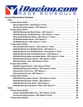 5 5 5 6 7 7 8 9 10 11 12 12 13 14 15 16 18 19 20 22 24 25 27 28 30 32 34 36 36 36 37 38 39 Current Iracing Race Schedule