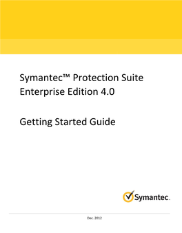 Symantec Protection Suite Enterprise Edition 4.0 Getting Started Guide