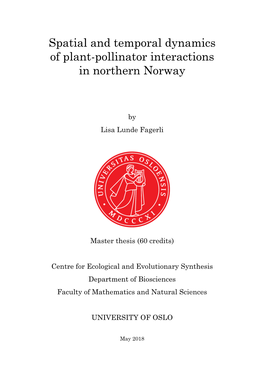 Spatial and Temporal Dynamics of Plant-Pollinator Interactions in Northern Norway