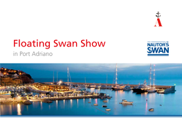 Floating Swan Show in Port Adriano Welcome to Our New Location in Port Adriano