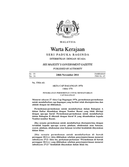 Warta Kerajaan S E R I P a D U K a B a G I N D a DITERBITKAN DENGAN KUASA HIS MAJESTY’S GOVERNMENT GAZETTE PUBLISHED by AUTHORITY