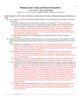 Promised Land 2 Study and Discussion Questions Lesson Eleven: the Fall of Judah 2 Kings 23:31-25:30, 2 Chronicles 36, Habakkuk, Obadiah, Jeremiah, and Lamentations