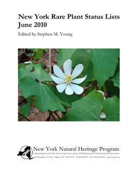 New York Rare Plant Status Lists Mayjune 2003 2010 Edited by by Stephen Stephen M