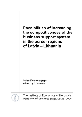 Possibilities of Increasing the Competitiveness of the Business Support System in the Border Regions of Latvia – Lithuania