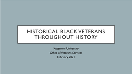 Historical Black Veterans Throughout History