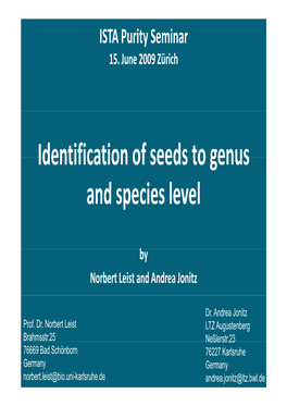 Identification of Seeds to Genus Or Species Level