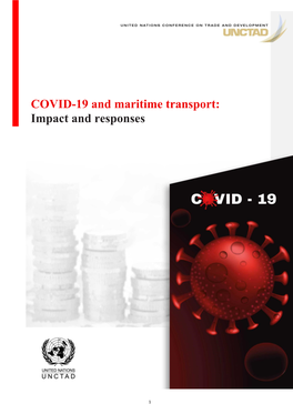 COVID-19 and Maritime Transport: Impact and Responses