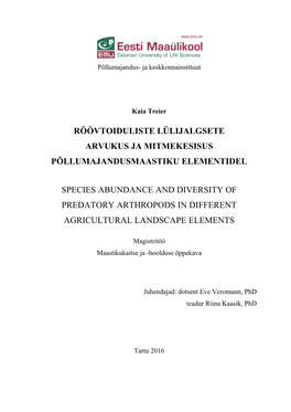 Röövtoiduliste Lülijalgsete Arvukus Ja Mitmekesisus Põllumajandusmaastiku Elementidel