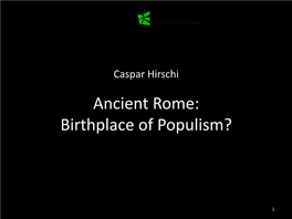 Ancient Rome: Birthplace of Populism?