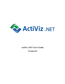 Activiz .NET User's Guide Version 8.2