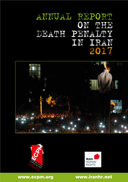 Annual Report on the Death Penalty in Iran 2017