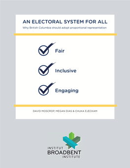 AN ELECTORAL SYSTEM for ALL Fair Inclusive Engaging