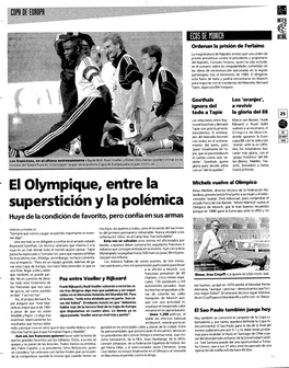 El Olympiqué, Entre La Superstición Y La Polémica