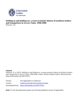 Settling in and Holding On: a Socio-Economic History of Northern Traders and Transporters in Accra's Tudu, 1908-2008 Ntewusu, S.A