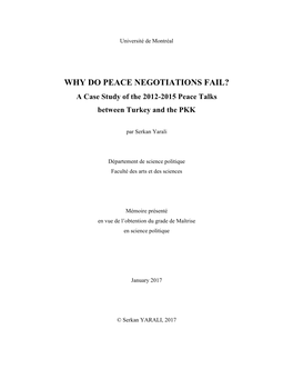 WHY DO PEACE NEGOTIATIONS FAIL? a Case Study of the 2012-2015 Peace Talks Between Turkey and the PKK