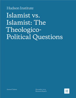 Islamist Vs. Islamist: the Theologico- Political Questions