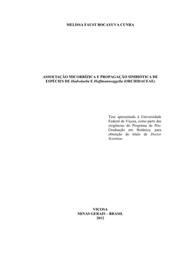 ASSOCIAÇÃO MICORRÍZICA E PROPAGAÇÃO SIMBIÓTICA DE ESPÉCIES DE Hadrolaelia E Hoffmannseggella (ORCHIDACEAE)