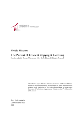 The Pursuit of Efficient Copyright Licensing How Some Rights Reserved Attempts to Solve the Problems of All Rights Reserved