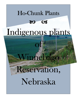 Ho-Chunk Plants  Indigenous Plants of Winnebago Reservation, Nebraska