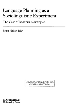 Language Planning As a Sociolinguistic Experiment the Case of Modern Norwegian