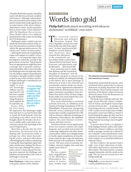 Words Into Gold an Early Instance of the Closer Relation- Ship Between Science, Society and Policy Philip Ball Finds Much Wrestling with Ideas in That We Know Today