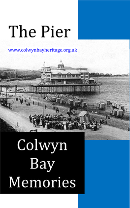 Colwyn Bay Memories the PIER Edition 1 2015