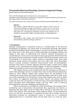 Structuralist Historical Phonology: Systems in Segmental Change Joseph Salmons & Patrick Honeybone