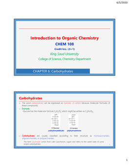 Introduction to Organic Chemistry CHEM 108 Credit Hrs.: (3+1) King Saud University College of Science, Chemistry Department