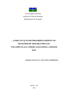 A IMPLANTAÇÃO DO FRIGORÍFICO BERTIN NO MUNICÍPIO DE MOZARLÂNDIA-GO: Uma Análise Da Nova Realidade Socioeconômica E Ambiental Local