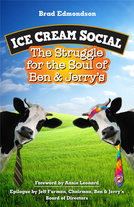 Ice Cream Social: the Struggle for the Soul of Ben & Jerry's