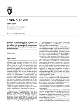 Innst. S. Nr. 265 (2002-2003) Innstilling Til Stortinget Frå ﬁnanskomiteen