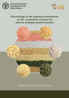 Proceedings of the Regional Consultation on the Promotion of Pulses in Asia for Multiple Health Benefits