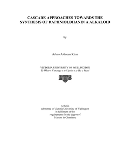 Cascade Approaches Towards the Synthesis of Daphnioldhanin a Alkaloid