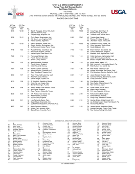 Tee Times Thursday, June 17 and Friday, June 18, 2021 (The 60 Lowest Scorers and Ties Will Continue Play Saturday, June 19 and Sunday, June 20, 2021.)