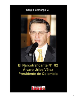 Alvaro Uribe Velez El Narcotraficante # 82
