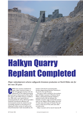 Halkyn Quarry Replant Completed Major Redevelopment Scheme Safeguards Limestone Production at North Wales Site for the Next 30 Years