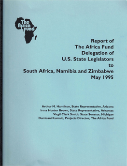 Report of the Africa Fund Delegation of U.S. State Legislators to South Africa, Namibia and Zimbabwe May 1995